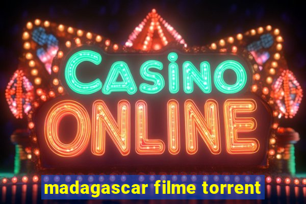 madagascar filme torrent